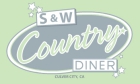 S&W Country Diner